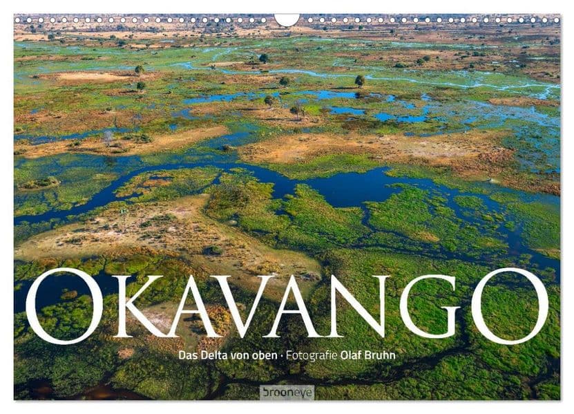 Okavango - Das Delta von oben (Wandkalender 2027 DIN A3 quer), CALVENDO Monatskalender