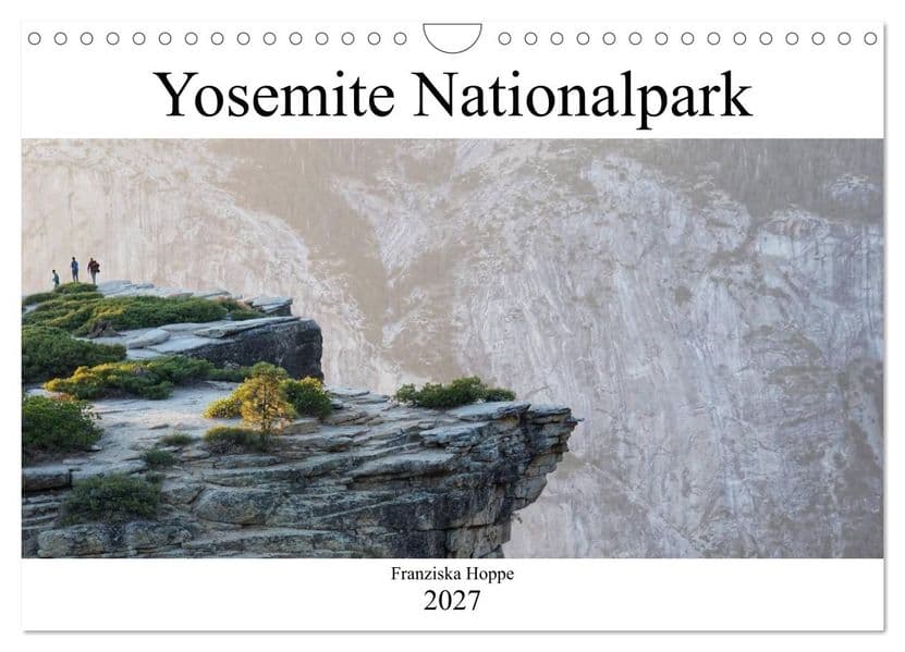 Yosemite Nationalpark (Wandkalender 2027 DIN A4 quer), CALVENDO Monatskalender