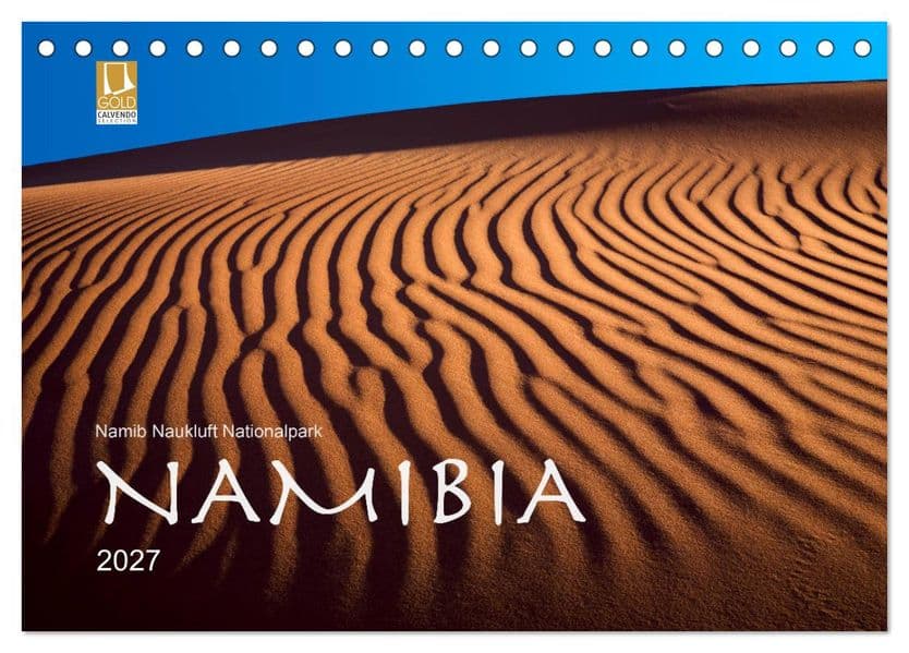 Namib Naukluft Nationalpark. NAMIBIA 2027 (Tischkalender 2027 DIN A5 quer), CALVENDO Monatskalender