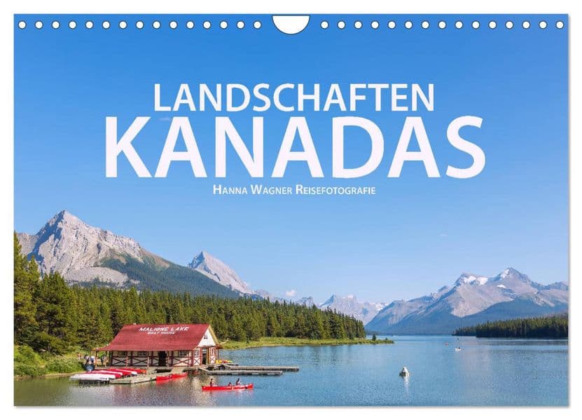 Landschaften Kanadas (Wandkalender 2027 DIN A4 quer), CALVENDO Monatskalender