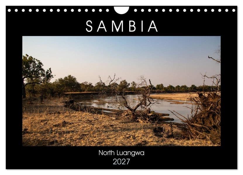 Sambia "Das wirkliche Afrika" (Wandkalender 2027 DIN A4 quer), CALVENDO Monatskalender
