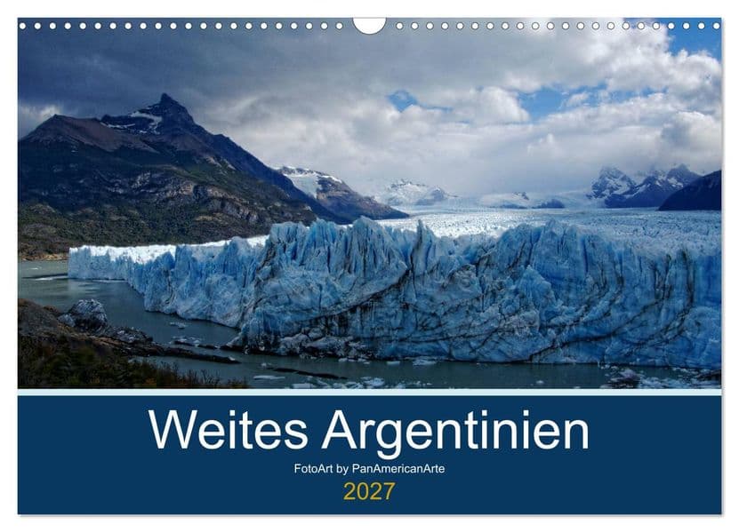 Weites Argentinien (Wandkalender 2027 DIN A3 quer), CALVENDO Monatskalender