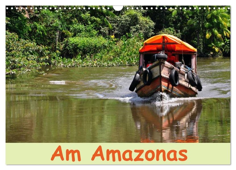 Am Amazonas (Wandkalender 2027 DIN A3 quer), CALVENDO Monatskalender