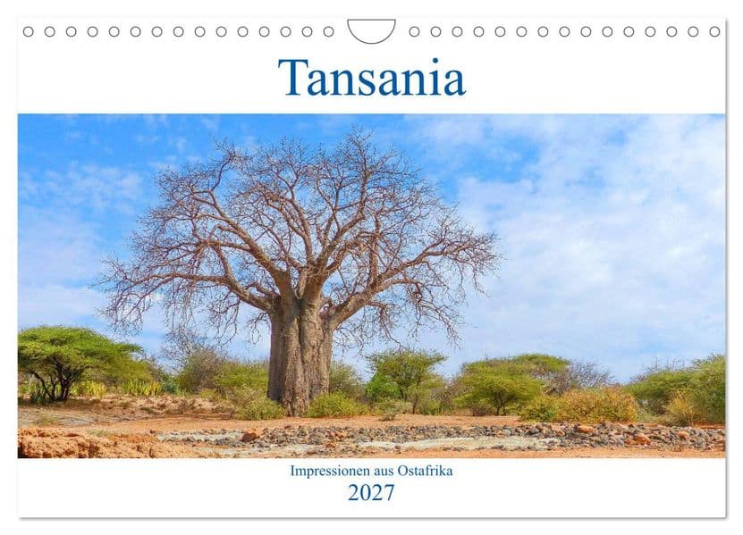 Tansania. Impressionen aus Ostafrika (Wandkalender 2027 DIN A4 quer), CALVENDO Monatskalender