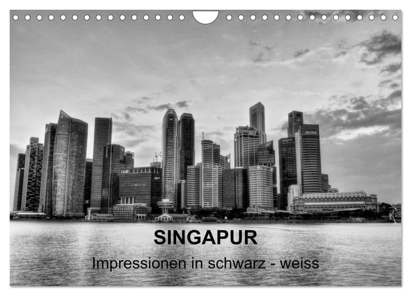 Singapur - Impressionen in schwarz - weiss (Wandkalender 2027 DIN A4 quer), CALVENDO Monatskalender