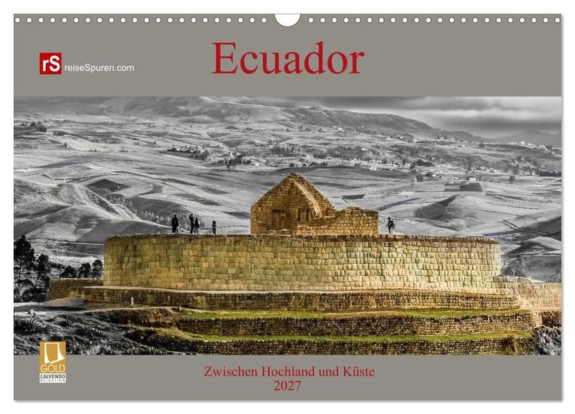 Ecuador 2027 Zwischen Hochland und Küste (Wandkalender 2027 DIN A3 quer), CALVENDO Monatskalender