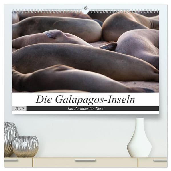 Galapagos-Inseln - Ein Paradies für Tiere (hochwertiger Premium Wandkalender 2027 DIN A2 quer), Kunstdruck in Hochglanz