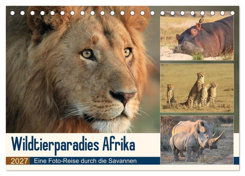Wildtierparadies Afrika - Eine Foto-Reise durch die Savannen (Tischkalender 2027 DIN A5 quer), CALVENDO Monatskalender