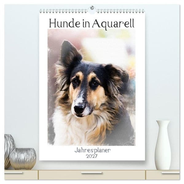 Hunde in Aquarell - Jahresplaner (hochwertiger Premium Wandkalender 2027 DIN A2 hoch), Kunstdruck in Hochglanz