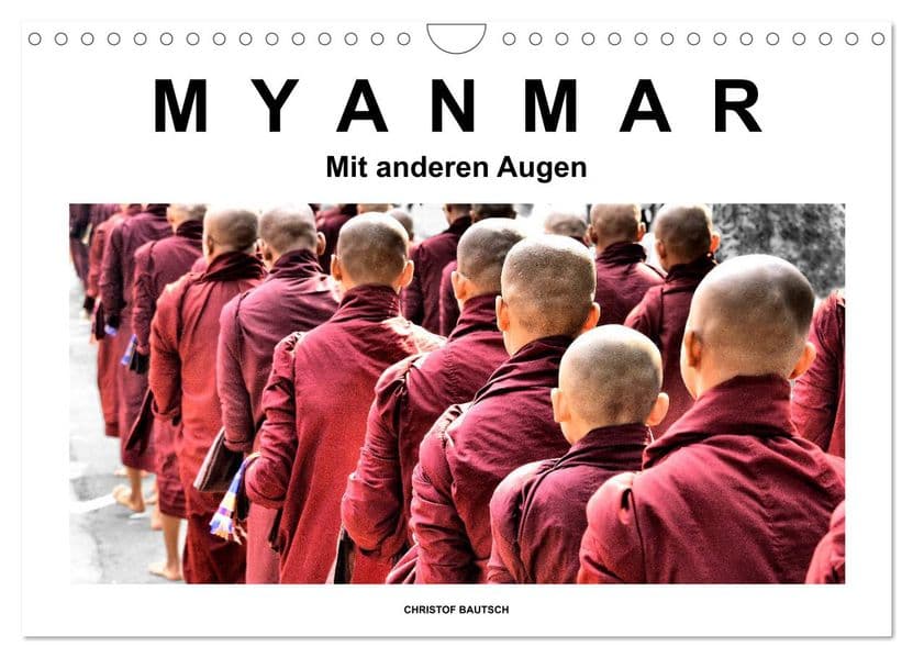 Myanmar - Mit anderen Augen (Wandkalender 2027 DIN A4 quer), CALVENDO Monatskalender