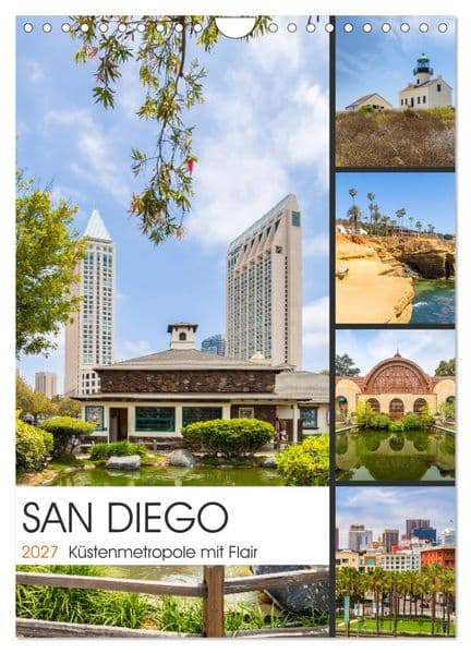 SAN DIEGO Küstenmetropole mit Flair (Wandkalender 2027 DIN A4 hoch), CALVENDO Monatskalender