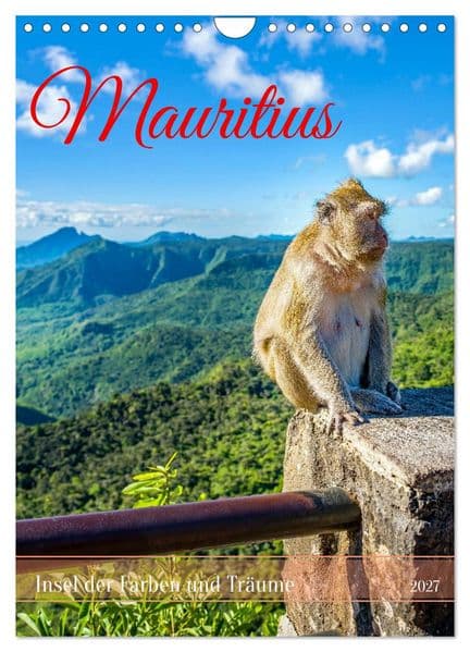 Mauritius - Insel der Farben und Träume (Wandkalender 2027 DIN A4 hoch), CALVENDO Monatskalender