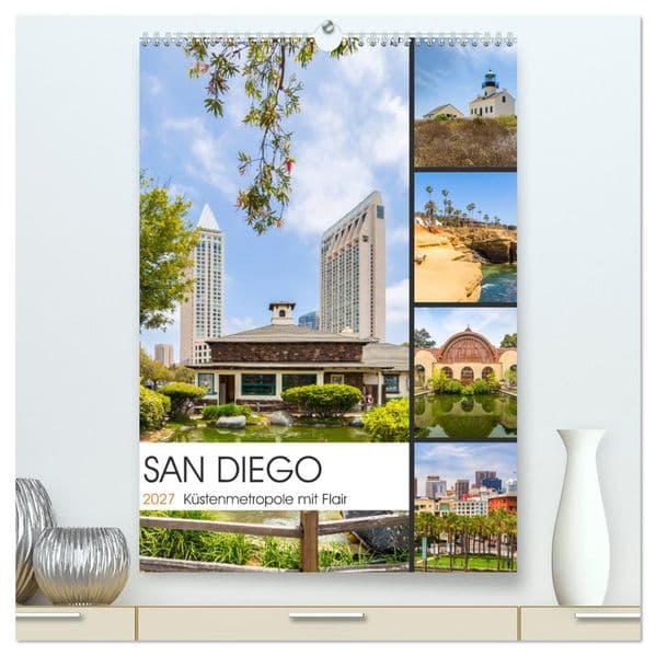SAN DIEGO Küstenmetropole mit Flair (hochwertiger Premium Wandkalender 2027 DIN A2 hoch), Kunstdruck in Hochglanz