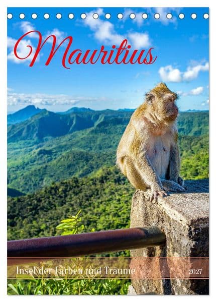 Mauritius - Insel der Farben und Träume (Tischkalender 2027 DIN A5 hoch), CALVENDO Monatskalender