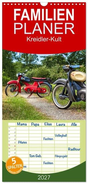 Familienplaner 2027 - Kreidler-Kult mit 5 Spalten (Wandkalender, 21 x 45 cm) CALVENDO: Wunderschöne Kreidler-Mopeds aus den 60er, 70er und 80er Jahren.