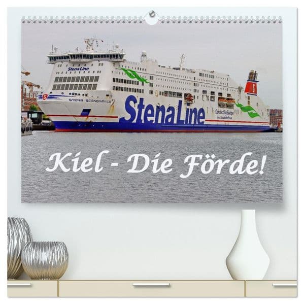 Kiel - Die Förde! (hochwertiger Premium Wandkalender 2027 DIN A2 quer), Kunstdruck in Hochglanz