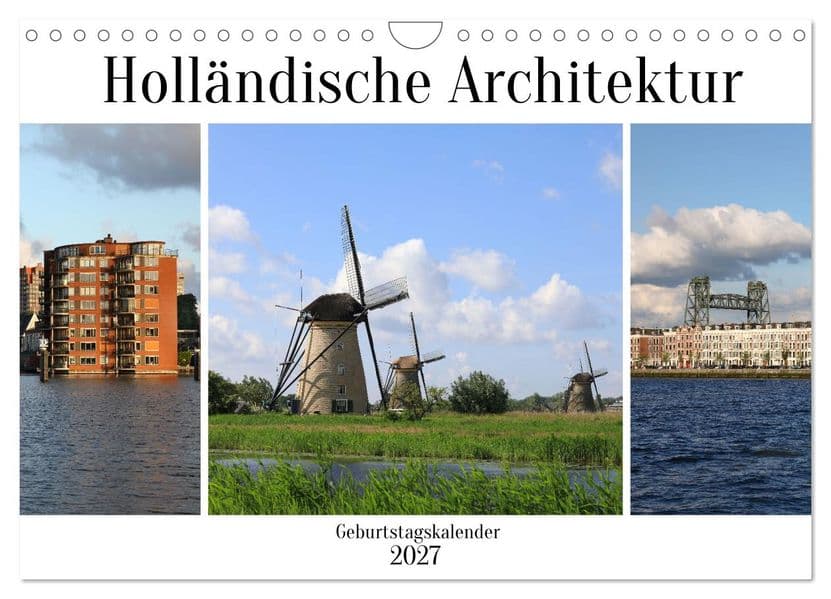 Holländische Architektur Geburtstagskalender (Wandkalender 2027 DIN A4 quer), CALVENDO Monatskalender
