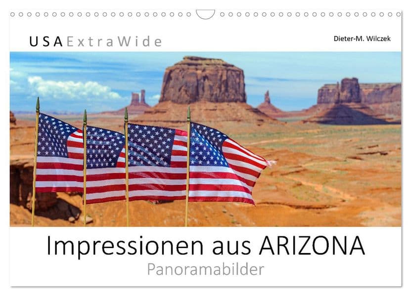 Impressionen aus ARIZONA - Panoramabilder (Wandkalender 2027 DIN A3 quer), CALVENDO Monatskalender