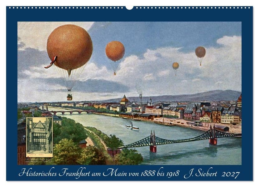 Historisches Frankfurt am Main von 1888 bis 1918 (Wandkalender 2027 DIN A2 quer), CALVENDO Monatskalender