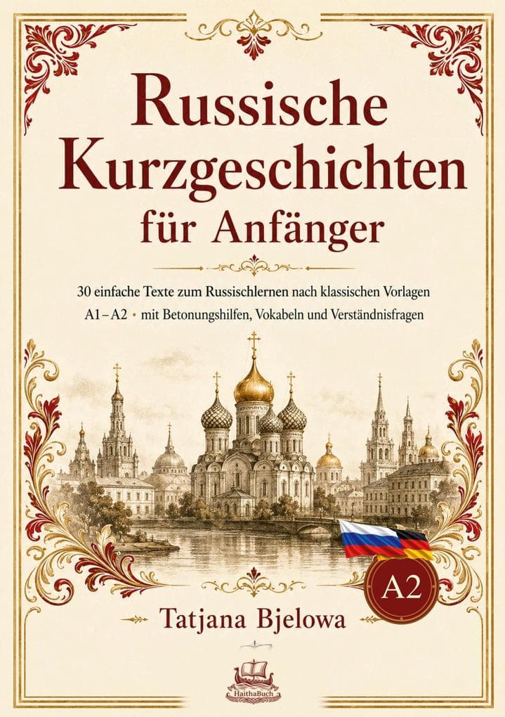 Russische Kurzgeschichten für Anfänger