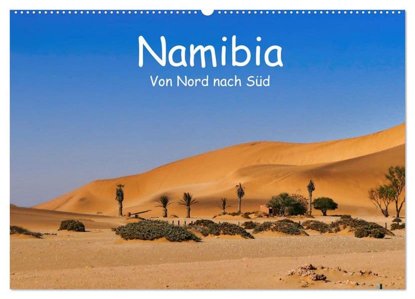 Namibia - Von Nord nach Süd (Wandkalender 2027 DIN A2 quer), CALVENDO Monatskalender