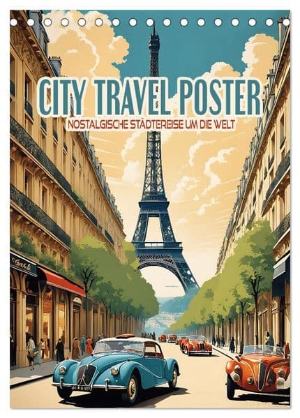 City Travel Poster - nostalgische Städtereise um die Welt (Tischkalender 2027 DIN A5 hoch), CALVENDO Monatskalender