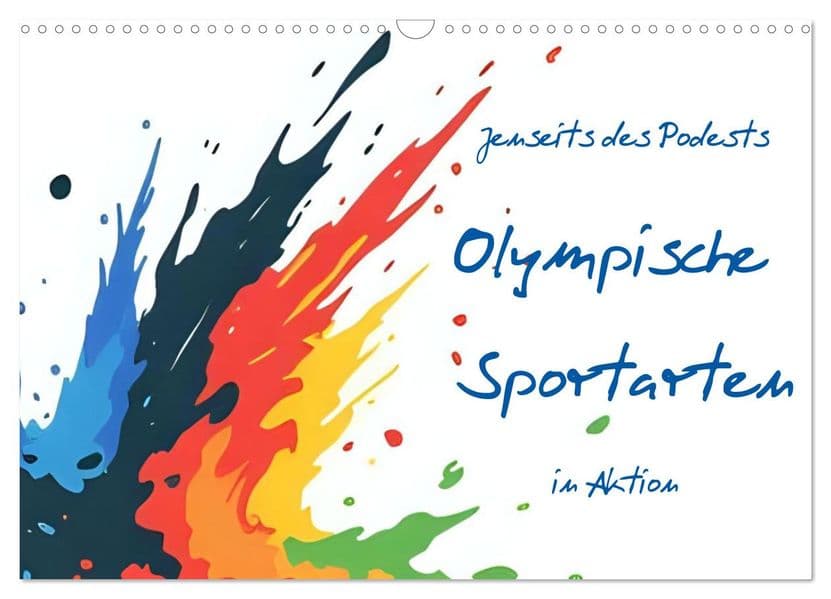 Jenseits des Podests - Olympische Sportarten in Aktion (Wandkalender 2027 DIN A3 quer), CALVENDO Monatskalender