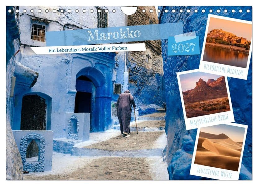 Marokko, ein lebendiges Mosaik voller Farben. (Wandkalender 2027 DIN A4 quer), CALVENDO Monatskalender