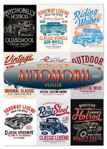 Automobile - nostalgische Poster (Wandkalender 2027 DIN A2 hoch), CALVENDO Monatskalender