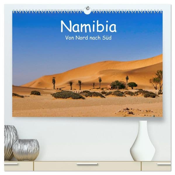 Namibia - Von Nord nach Süd (hochwertiger Premium Wandkalender 2027 DIN A2 quer), Kunstdruck in Hochglanz