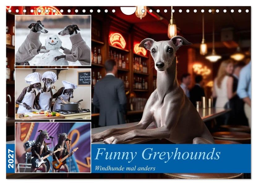 Funny Greyhounds - Windhunde mal anders (Wandkalender 2027 DIN A4 quer), CALVENDO Monatskalender: Windhunde mal anders