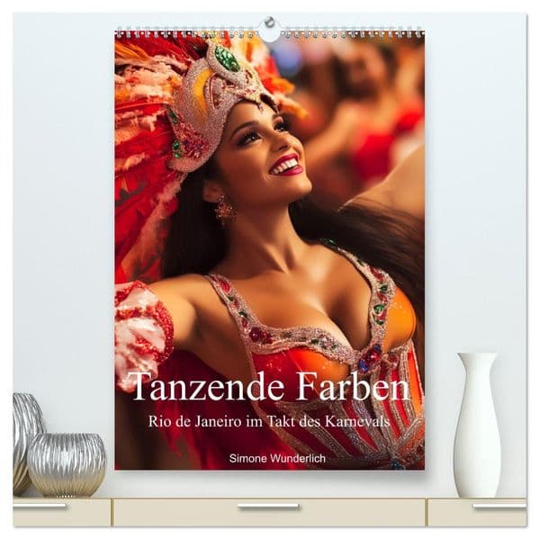 Tanzende Farben - Rio de Janeiro im Takt des Karnevals (hochwertiger Premium Wandkalender 2027 DIN A2 hoch), Kunstdruck in Hochglanz