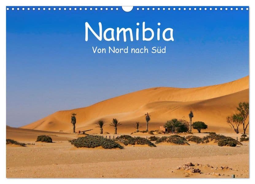 Namibia - Von Nord nach Süd (Wandkalender 2027 DIN A3 quer), CALVENDO Monatskalender