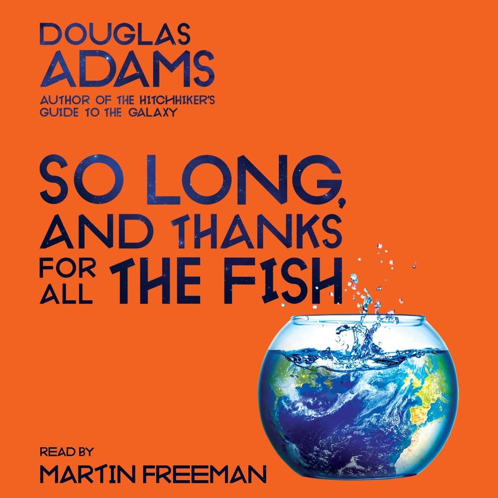So Long, and Thanks for All the Fish