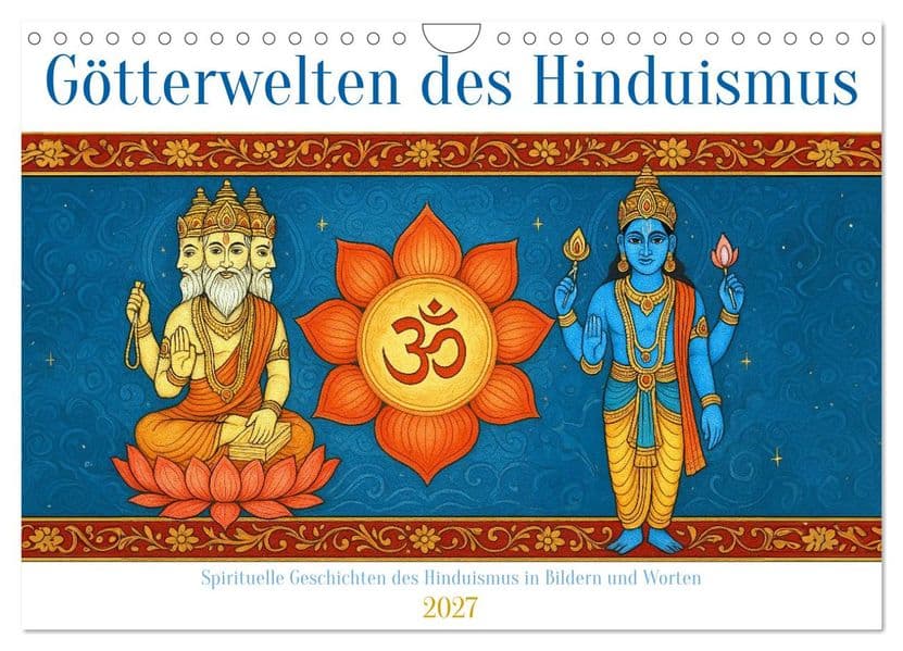 Götterwelten des Hinduismus (Wandkalender 2027 DIN A4 quer), CALVENDO Monatskalender