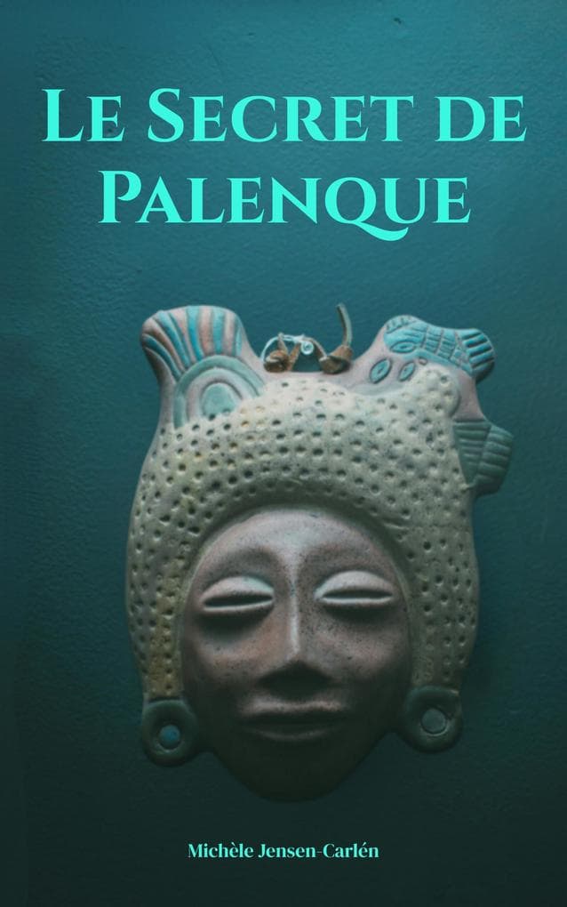 Le Secret de Palenque
