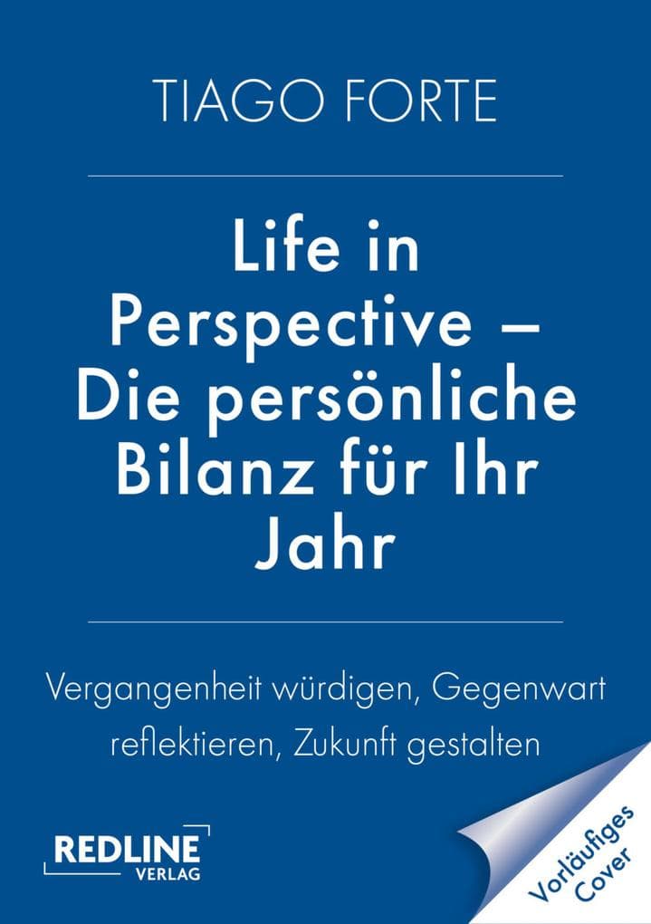 Life in Perspective - Die persönliche Bilanz für Ihr Jahr
