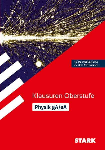 STARK Physik gA/eA Oberstufe - Klausuren Gymnasium