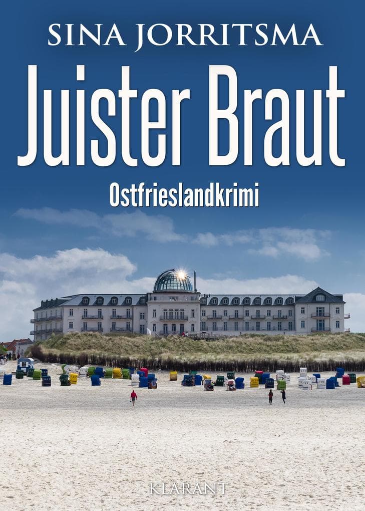Juister Braut. Ostfrieslandkrimi - Nordseekrimi - Juist Krimi