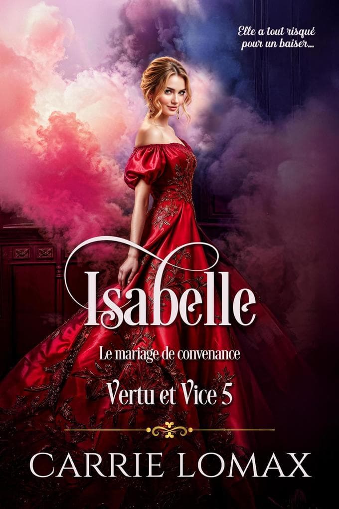 Isabelle: Le mariage de convenance