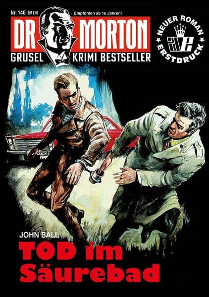 Dr. Morton Nr. 146: Tod im Säurebad