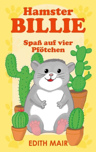 Hamster Billie: Spaß auf vier Pfötchen