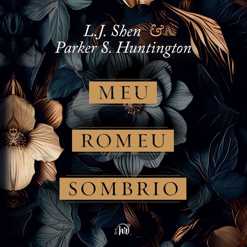 Meu Romeu sombrio O dark romance de L.J. Shen e Parker S. Huntington é uma releitura moderna de Romeu e Julieta e A Bela e a Fera