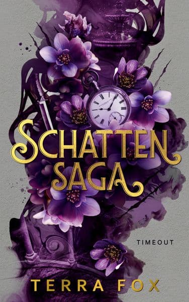 Schattensaga - Timeout: Fantasyroman über einen Krieg jenseits von Raum und Zeit