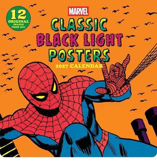 Marvel Classic Black Light Posters 2027 Wall Calendar: 12 Original Images from 1