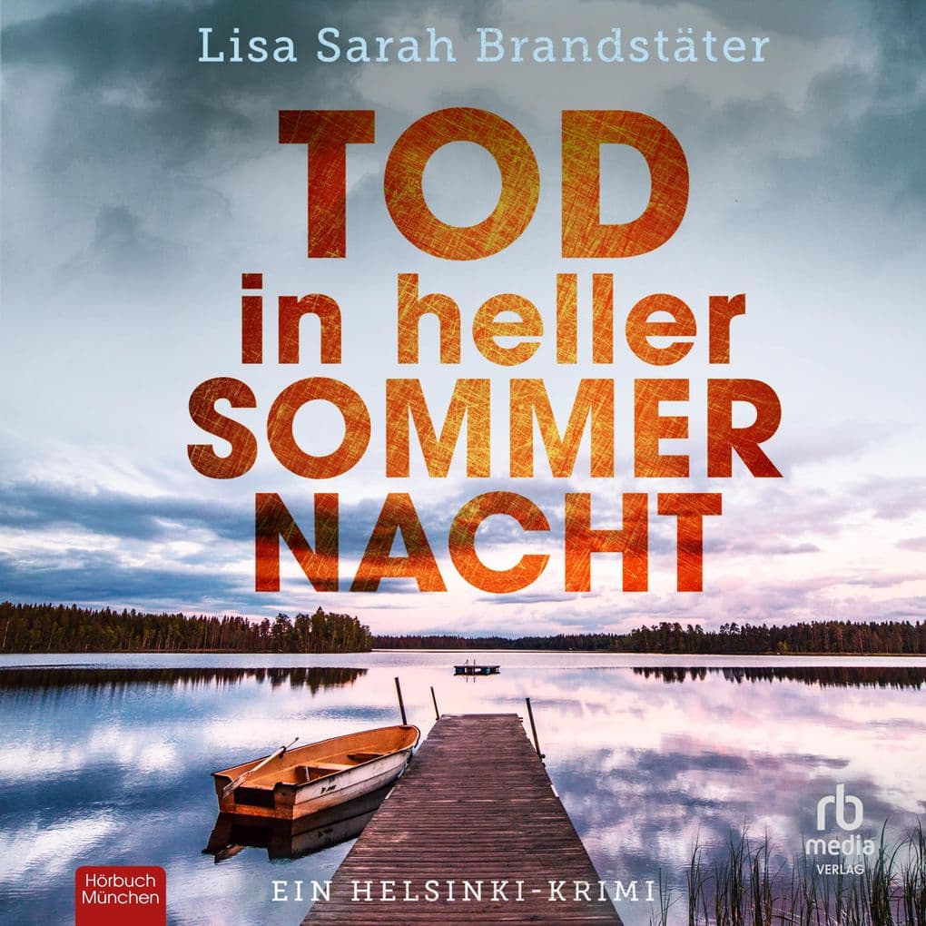 Tod in heller Sommernacht - Leena Victor ermittelt