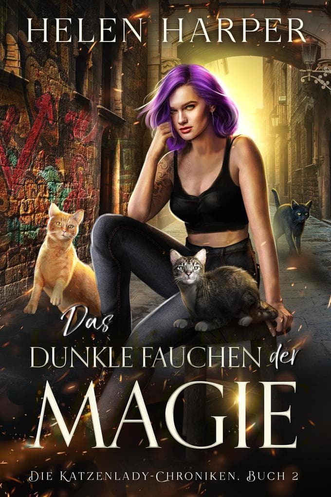 Das dunkle Fauchen der Magie