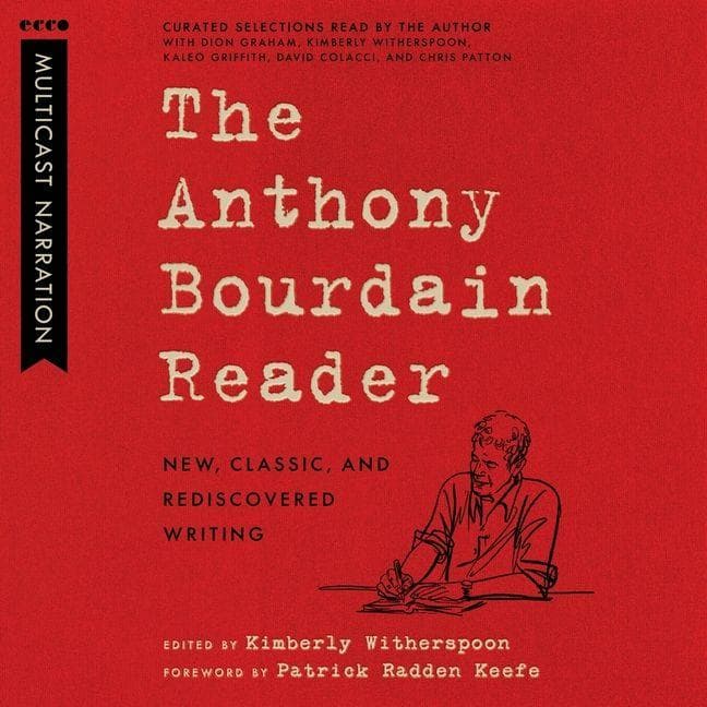The Anthony Bourdain Reader