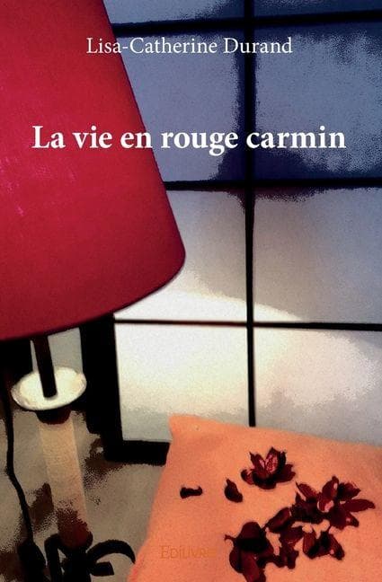 La vie en rouge carmin
