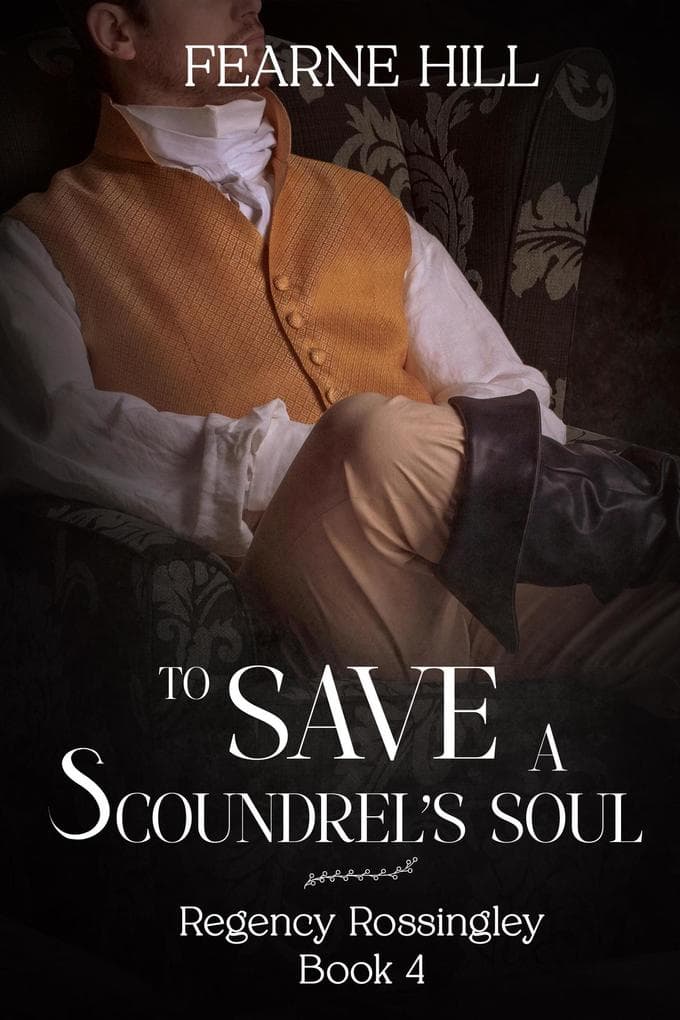 To Save a Scoundrel's Soul